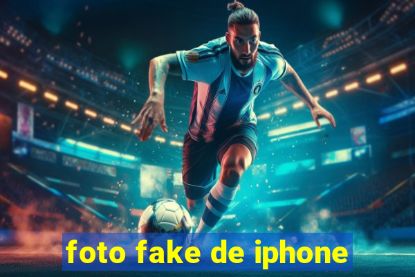 foto fake de iphone